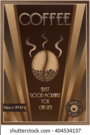 ALSO AVAILABLE HERE: https://www.etsy.com/ru/listing/494842898/coffee-art-deco-poster

Retro Coffee poster in Art Deco style. Vintage vector coffee poster template. Coffee advertisement sign.