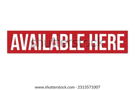 Available Here Rubber Stamp Seal Vector
