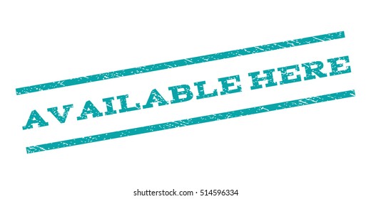 Available Here watermark stamp. Text tag between parallel lines with grunge design style. Rubber seal stamp with dirty texture. Vector color ink imprint on a white background.