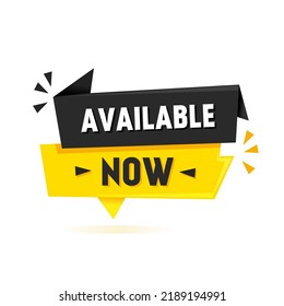 Available now banner. Business concept. Flat style vector illustration isolated on white background.