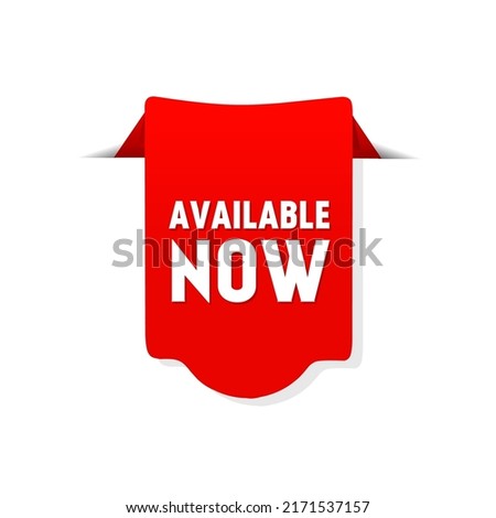 Available now banner label icon design. Special offer. Modern vector.