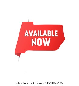 Available now banner template. Flat style vector illustration isolated on white background.