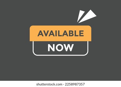 Available now button web banner templates. Vector Illustration