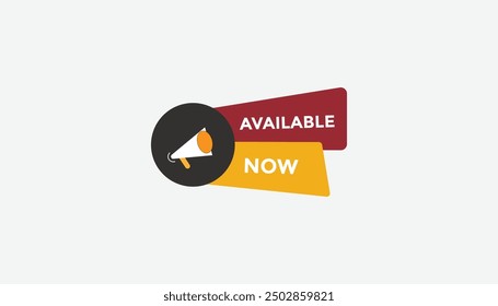 Available now button web banner templates. Vector Illustration 