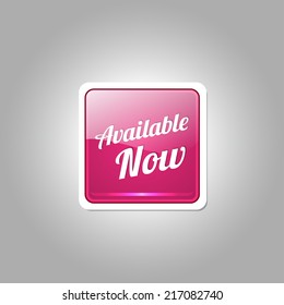 Available Now Glossy Shiny Square Vector Button