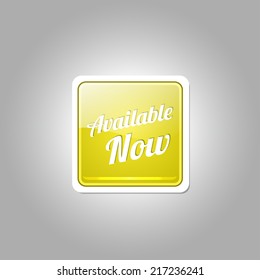 Available Now Glossy Shiny Square Vector Button