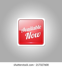 Available Now Glossy Shiny Square Vector Button
