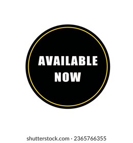 Available Now icon. Vector, Sign and Symbol for Design, Presen.tation, Website or Apps Elements