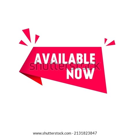 Available now label, badge, seal or burst. available now ribbon. vector illustration.