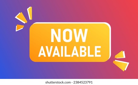 Available now label banner on gradient background. Vector illustration