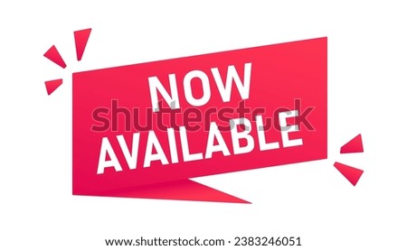 Available now pink banner, square isolated sign. Announcement, advertisement sticker, vector illustration