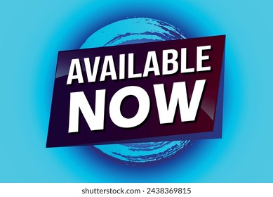 available now poster banner graphic design icon logo sign symbol social media website coupon

