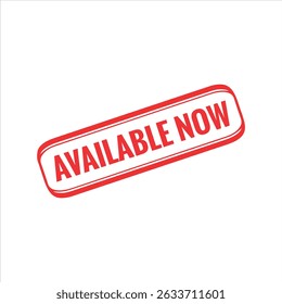 Available Now Rubber stamp vector design. Rubber Stamp Illustration - Vector