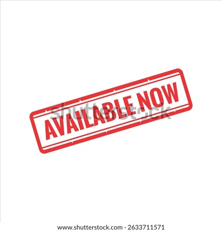 Available Now Rubber stamp vector design. Rubber Stamp Illustration - Vector