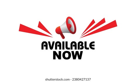 available now sign on white background
