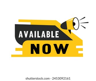Available now speech bubble icon flat style. Banner design for business, marketing. Vector label.
