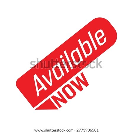 available now text information sign