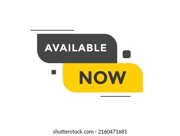 available now text web button template. available now sign icon label colorful
