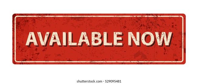 Available now  - Vector illustration - vintage rusty metal sign