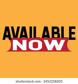 Available Now watermark , sale title. Text caption inside rounded rectangle with grunge design style. Rubber seal stamp with unclean texture. Vector sale title for marketing and social media post	

