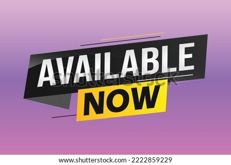 available now word concept vector illustration with lines 3d style for social media landing page, template, ui, web, mobile app, poster, banner, flyer, background, gift card, coupon, label, wallpaper