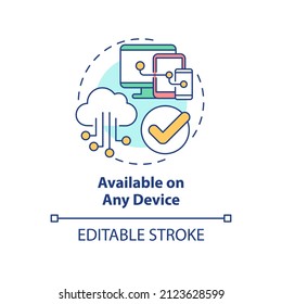 Available on any device concept icon. Users access. UCaaS benefits abstract idea thin line illustration. Isolated outline drawing. Editable stroke. Arial, Myriad Pro-Bold fonts used