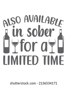 Also Available In Sober Fora Limited Time T Shirt Design.