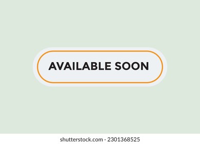 Available soon button web banner templates. Vector Illustration 
