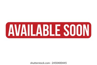 Available Soon Rubber Stamp Seal Vector