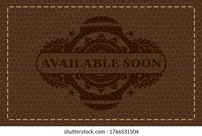 available soon text inside leather emblem. Wallet chic background. Artistic illustration. 