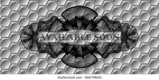 available soon text inside Linear currency grey style pattern realistic emblem. Trendy delicate background. Intense illustration. 