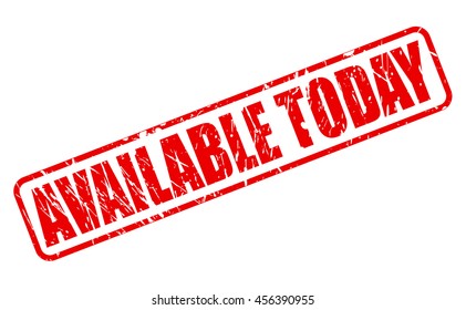 AVAILABLE TODAY stamp text on white