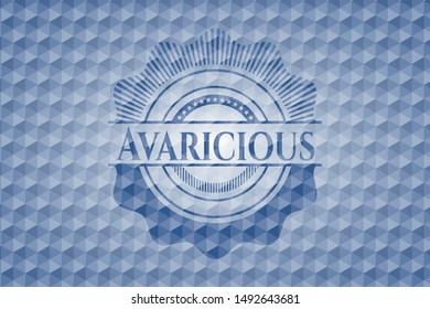 Avaricious blue badge with geometric background. Vector Illustration. Detailed.