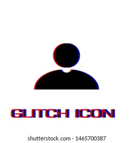 Avatar icon flat. Simple pictogram - Glitch effect. Vector illustration symbol