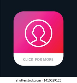 Avatar, User, Profile Mobile App Button. Android and IOS Line Version