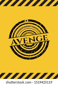 Avenge grunge black emblem with yellow background, warning sign. Vector Illustration. Detailed.