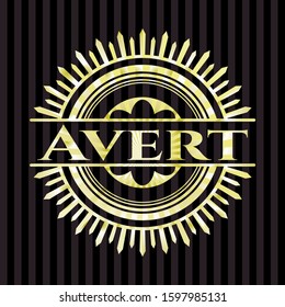 Avert gold badge or emblem. Vector Illustration. Detailed.