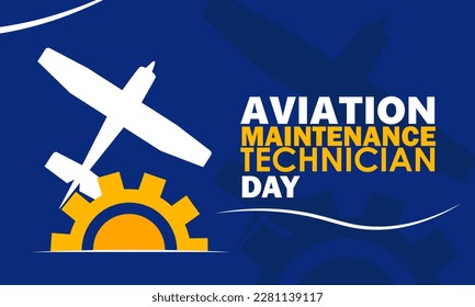 Aviation Maintenance Technician Day. May 24. Holiday concept. Template for background, banner, card, poster
