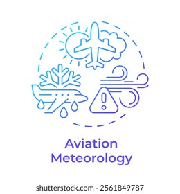 Aviation meteorology blue gradient concept icon. Weather conditions affecting air travel. Atmospheric science. Round shape line illustration. Abstract idea. Graphic design. Easy to use in presentation