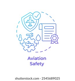 Icono de concepto de gradiente azul de seguridad de aviación. Cumplimiento normativo, certificación. Ilustración de línea de forma redonda. Abstractas idea. Diseño gráfico. Fácil de usar en infografía, presentación