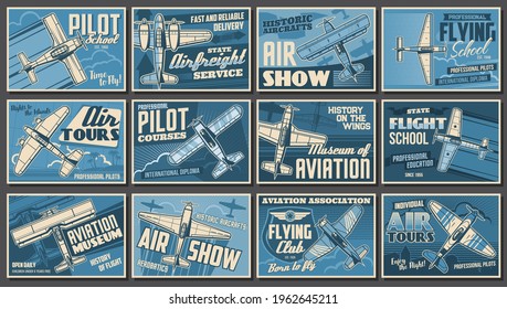 Aviation show, airplanes and aviator club posters, retro vector. Vintage aircraft planes, professional aerobatics festival, pilots school and aviation club, avia history museum and airfreight service