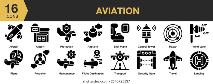 Aviation solid icon set. Includes landing, maintenance, propeller, radar, seat plane, travel, and More. Solid icons vector collection.