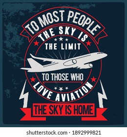 Aviation T shirt design- Vector Graphics and typography t-shirt design for apparel. 