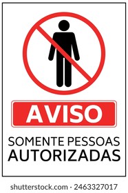 Aviso Somente Pessoas Autorizadas Traducido Advertencia Solo Personal Autorizado. Firmar Vector Aislado.