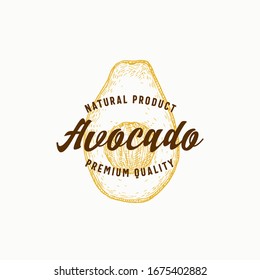 Avocado Abstract Vector Sign, Symbol or Logo Template. Hand Drawn Sketch Fruit with Retro Typography. Vintage Emblem. Isolated.
