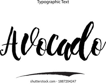Avocado Bold Typography Text Food Quote 