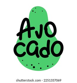 Avocado doodle calligraphy. Handwritten inscription. Vector logo lettering on a green avocado silhouette