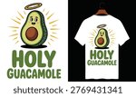 Avocado with halo, sun rays, funny saying, 