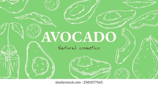 Avocado hand drawn sketch background. Natural cosmetics design template. Vector illustration