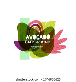 Avocado style backdrop with curvy forms and multicolored abstract elements. Yummy background with trendy geometric and flux shapes with copy space for inscription, title, headline. Healthy lifestyle